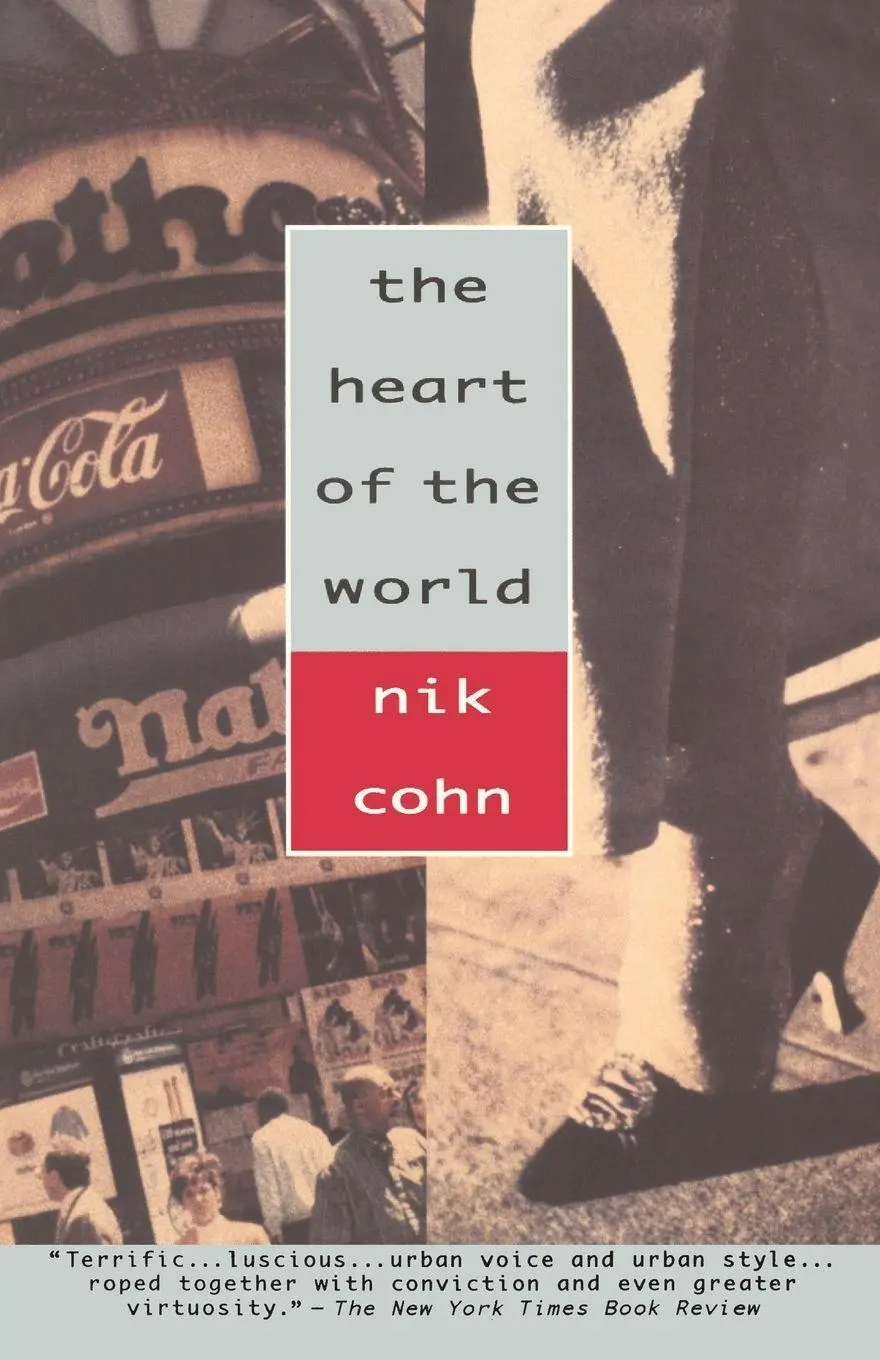 Cover: 9780679744375 | The Heart of the World | Nik Cohn | Taschenbuch | Englisch | 2000