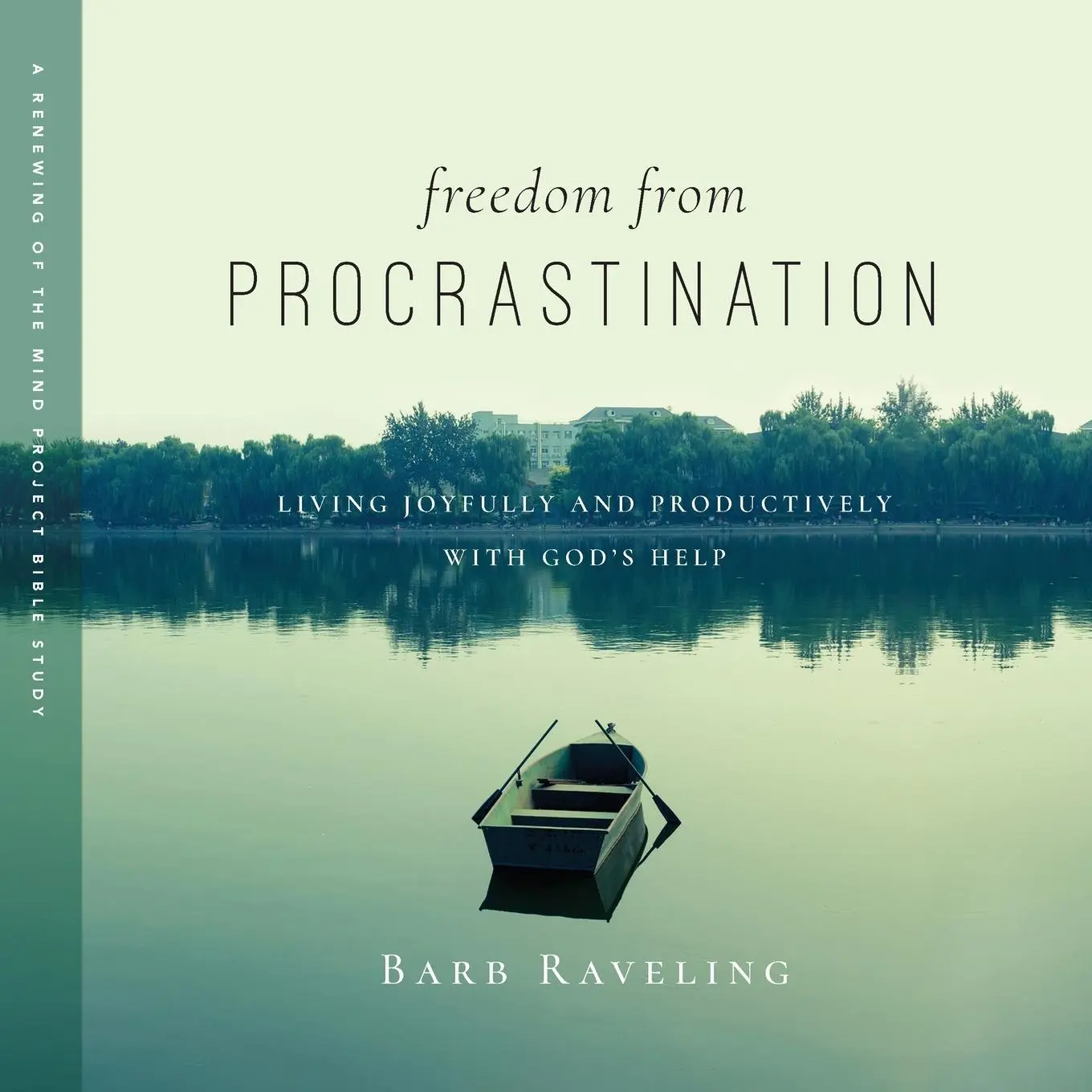 Cover: 9780980224375 | Freedom from Procrastination | Barb Raveling | Taschenbuch | Englisch