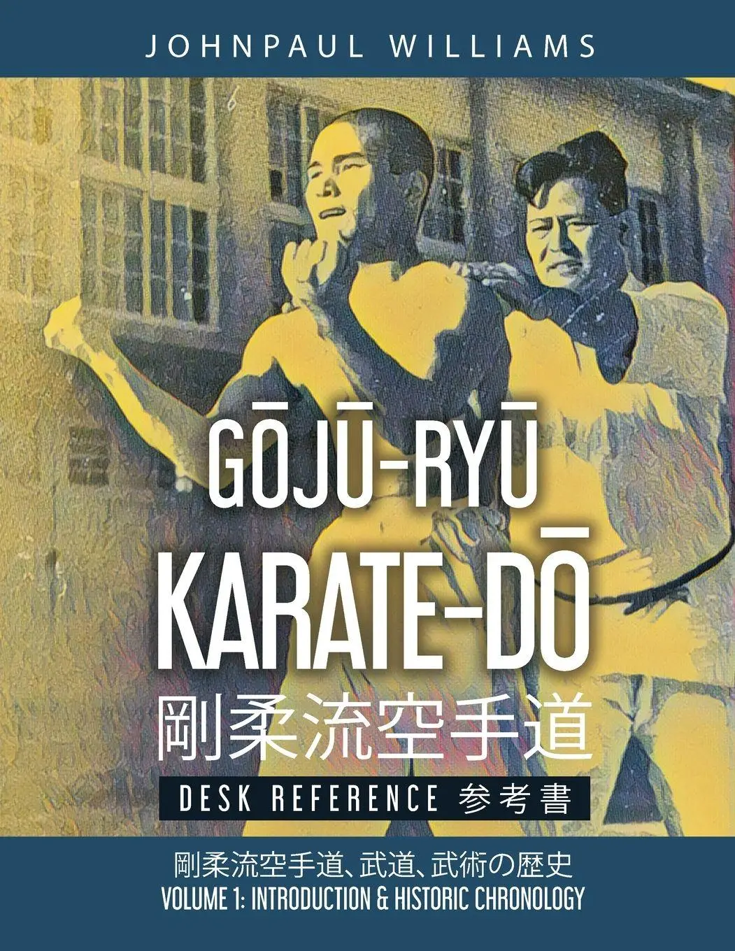 Cover: 9781088064375 | G¿J¿-RY¿ KARATE-D¿ Desk Reference | Johnpaul Williams | Taschenbuch