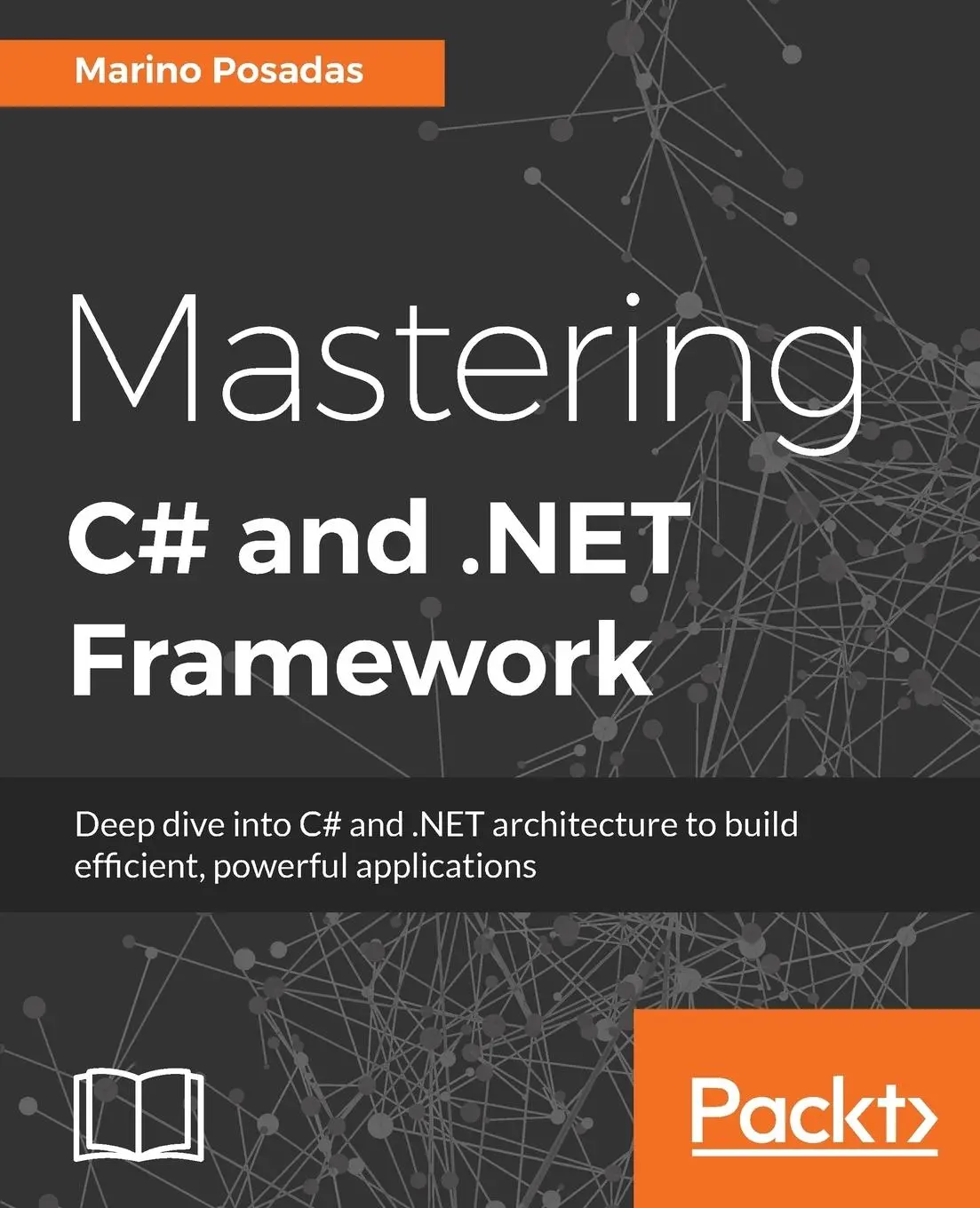 Cover: 9781785884375 | Mastering C# and .NET Framework | Marino Posadas | Taschenbuch | 2016