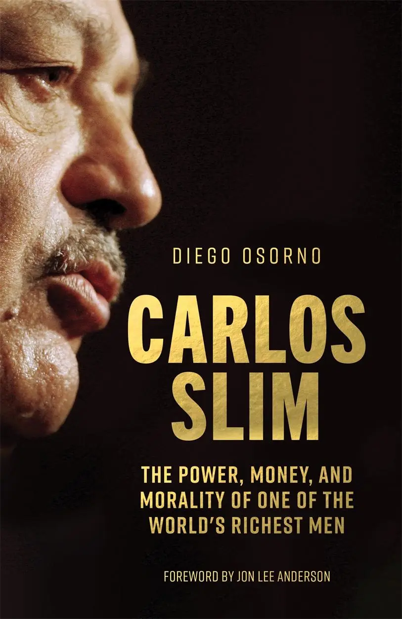 Cover: 9781786634375 | Carlos Slim | Diego Osorno | Buch | Gebunden | Englisch | 2019