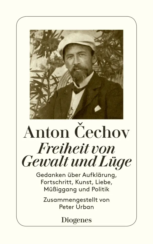 Cover: 9783257224375 | Freiheit von Gewalt und Lüge | Anton Pawlowitsch Tschechow | Buch