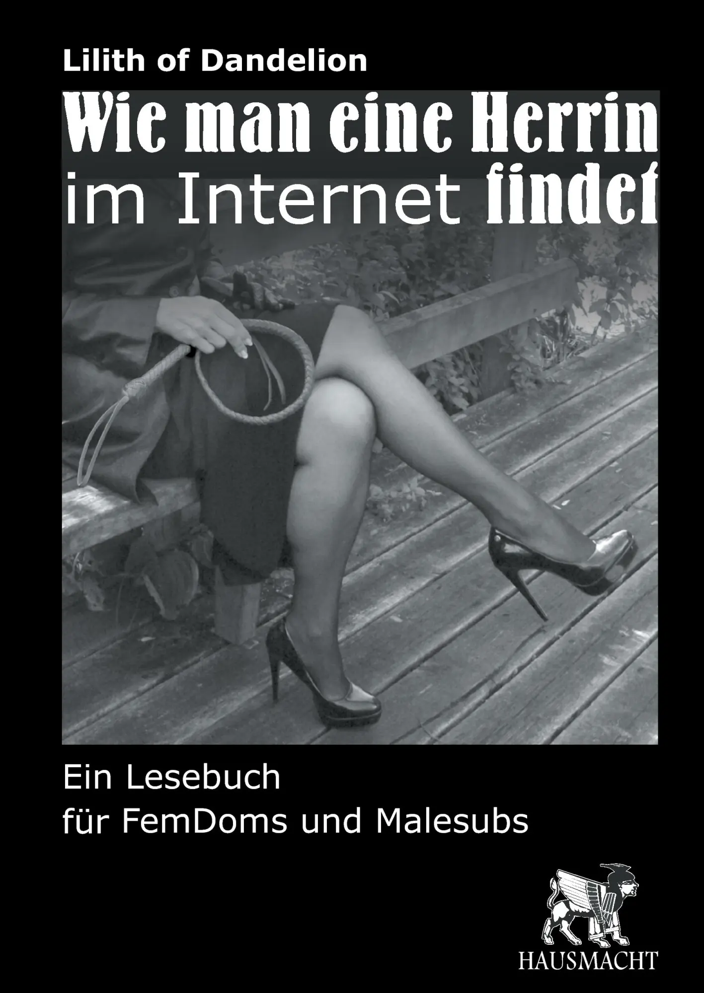 Cover: 9783738604375 | Wie man eine Herrin im Internet findet | Lilith of Dandelion | Buch
