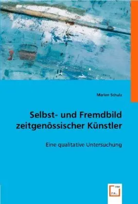 Cover: 9783836474375 | Selbst- und Fremdbild zeitgenössischer Künstler | Marlen Schulz | Buch