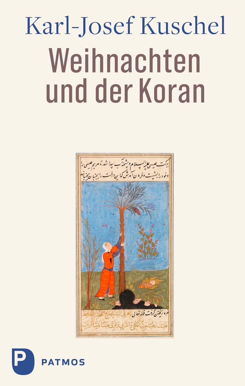 Cover: 9783843614375 | Weihnachten und der Koran | Karl-Josef Kuschel | Buch | 224 S. | 2024