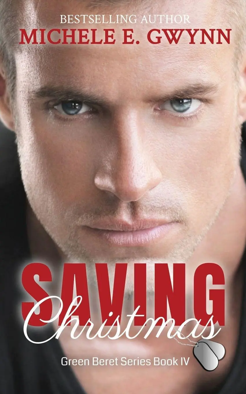 Cover: 9781088124475 | Saving Christmas | Michele E Gwynn | Taschenbuch | Green Beret Series