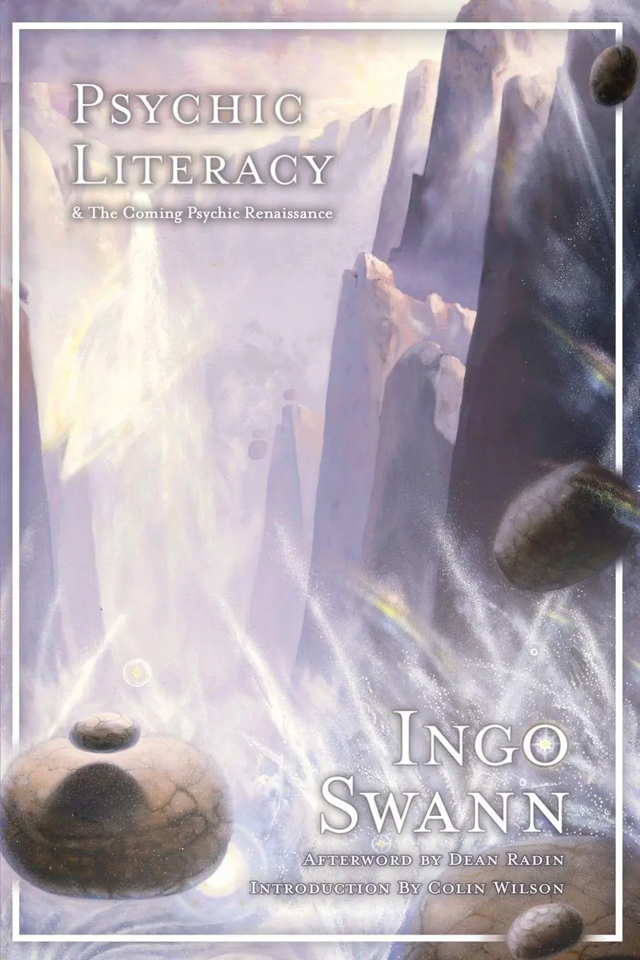 Cover: 9781949214475 | Psychic Literacy | &amp; the Coming Psychic Renaissance | Swann (u. a.)