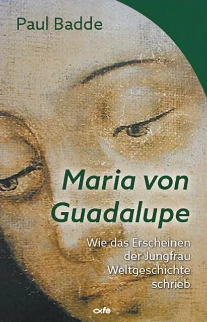 Cover: 9783863574475 | Maria von Guadalupe | Paul Badde | Taschenbuch | 256 S. | Deutsch