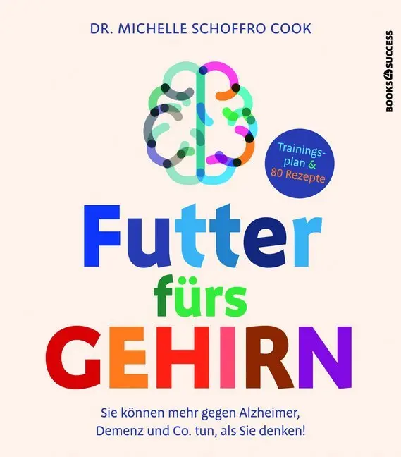 Cover: 9783864704475 | Futter fürs Gehirn | Michelle Schoffro Cook | Taschenbuch | 328 S.