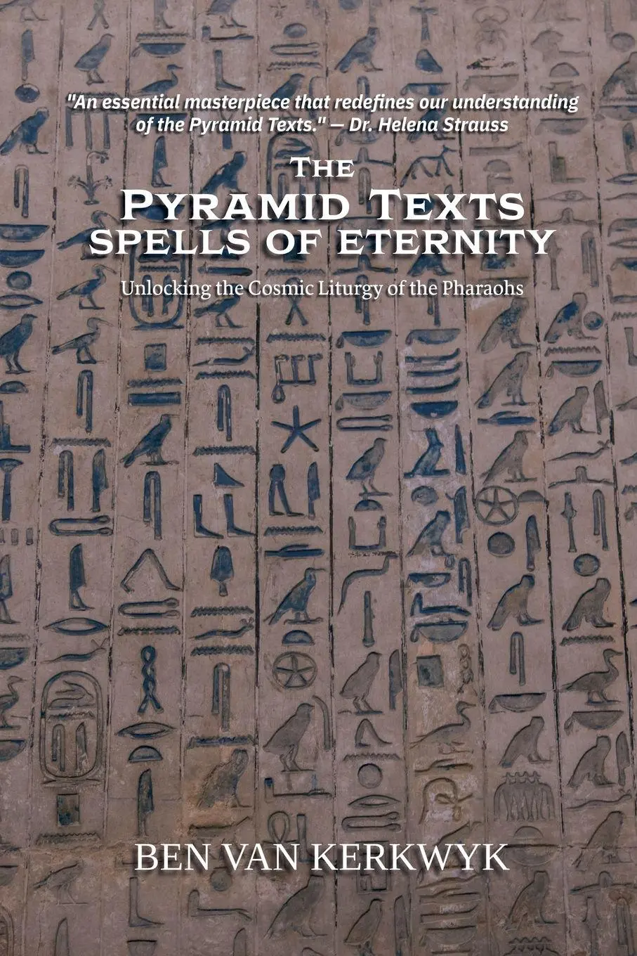 The Pyramid Texts, Spells of Eternity