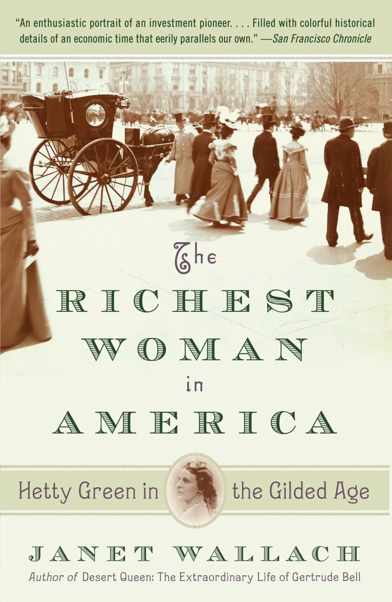 Cover: 9780307474575 | The Richest Woman in America | Hetty Green in the Gilded Age | Wallach