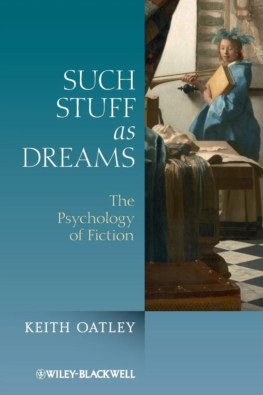 Cover: 9780470974575 | Such Stuff as Dreams | The Psychology of Fiction | Keith Oatley | Buch