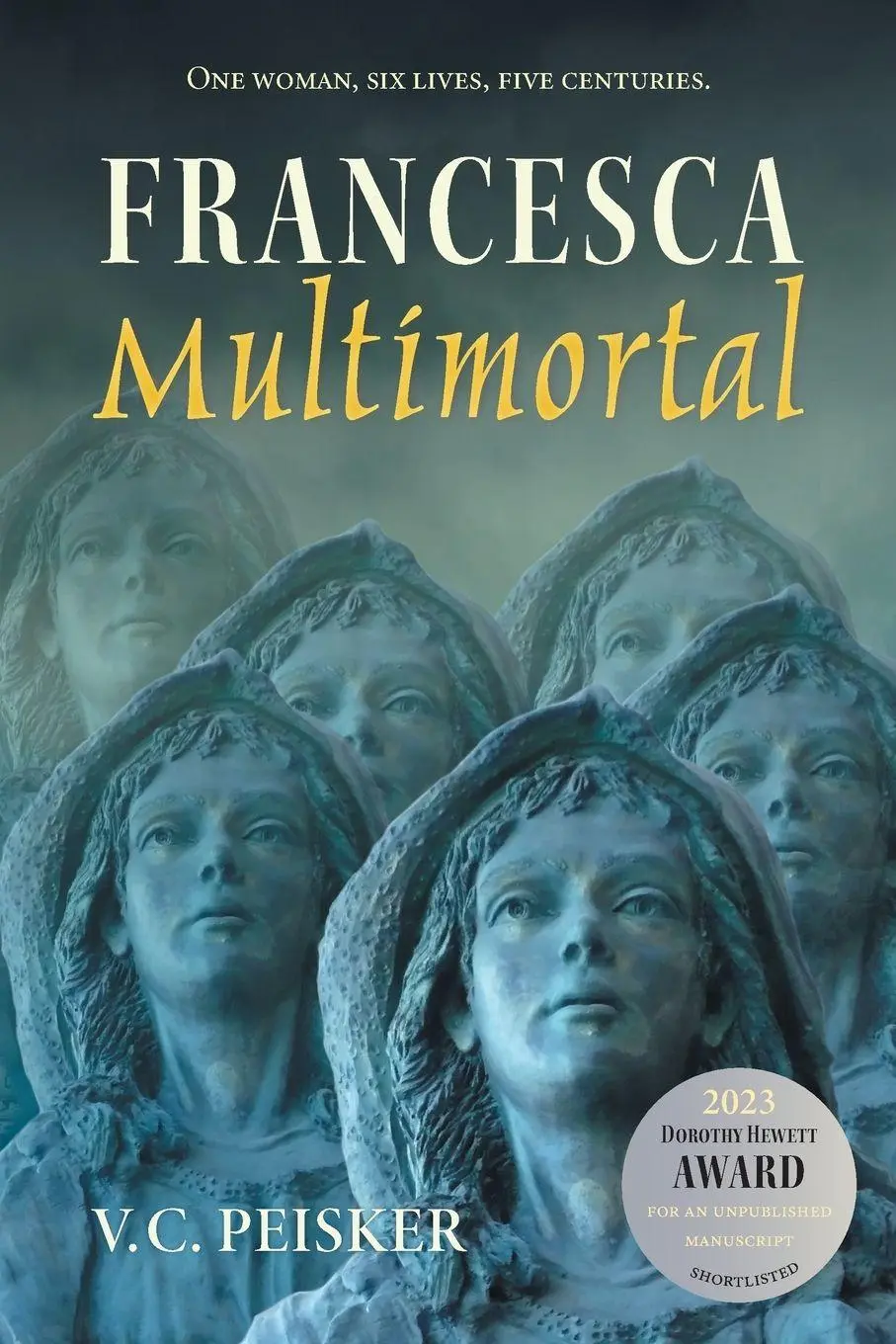 Cover: 9780645204575 | Francesca Multimortal | V. C. Peisker | Taschenbuch | Englisch | 2023