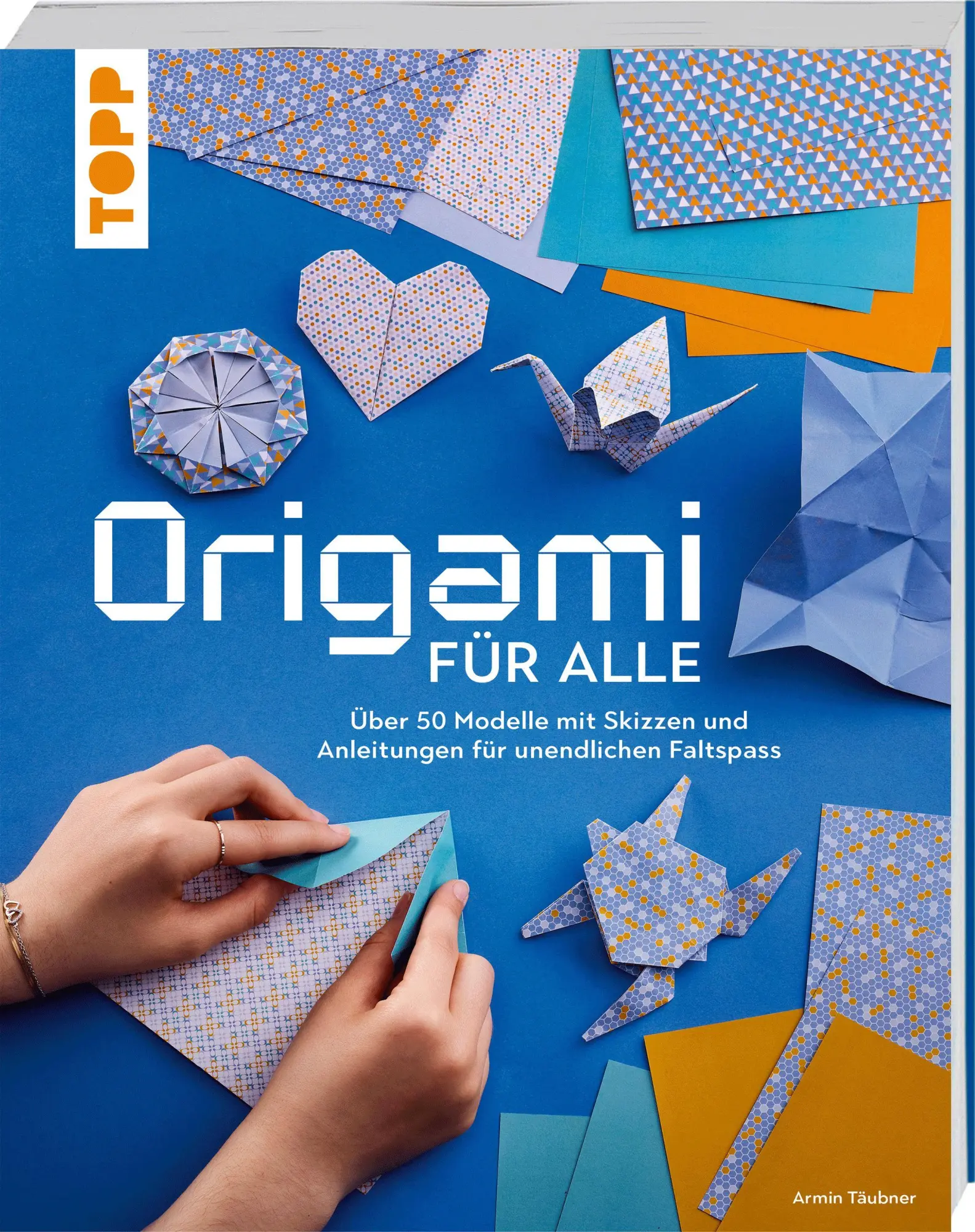 Cover: 9783735854575 | Origami für alle | Armin Täubner | Taschenbuch | 144 S. | Deutsch