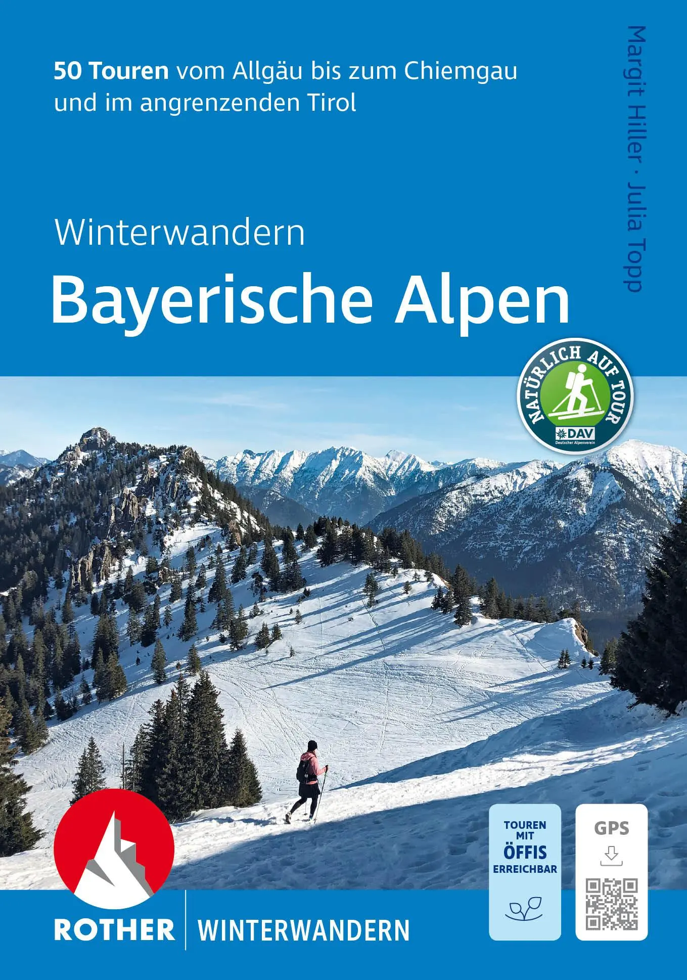 Cover: 9783763334575 | Winterwandern Bayerische Alpen | Margit Hiller (u. a.) | Taschenbuch