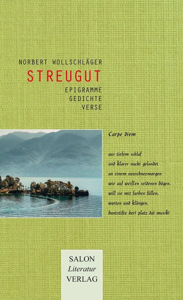 Autor: 9783947404575 | STREUGUT | EPIGRAMME / GEDICHTE / VERSE | Norbert Wollschläger | Buch