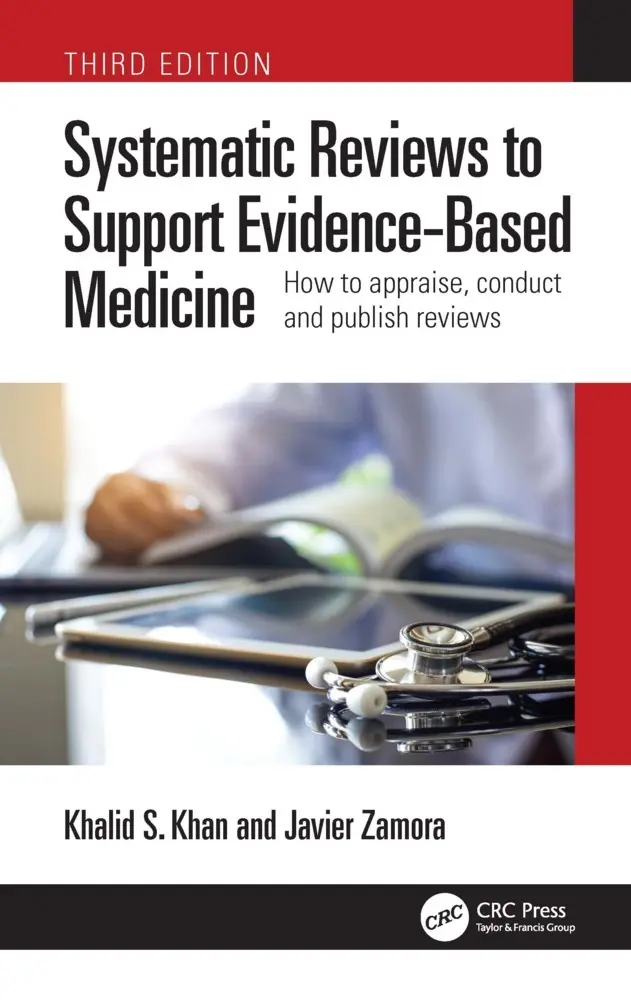 Cover: 9781032114675 | Systematic Reviews to Support Evidence-Based Medicine | Khan (u. a.)