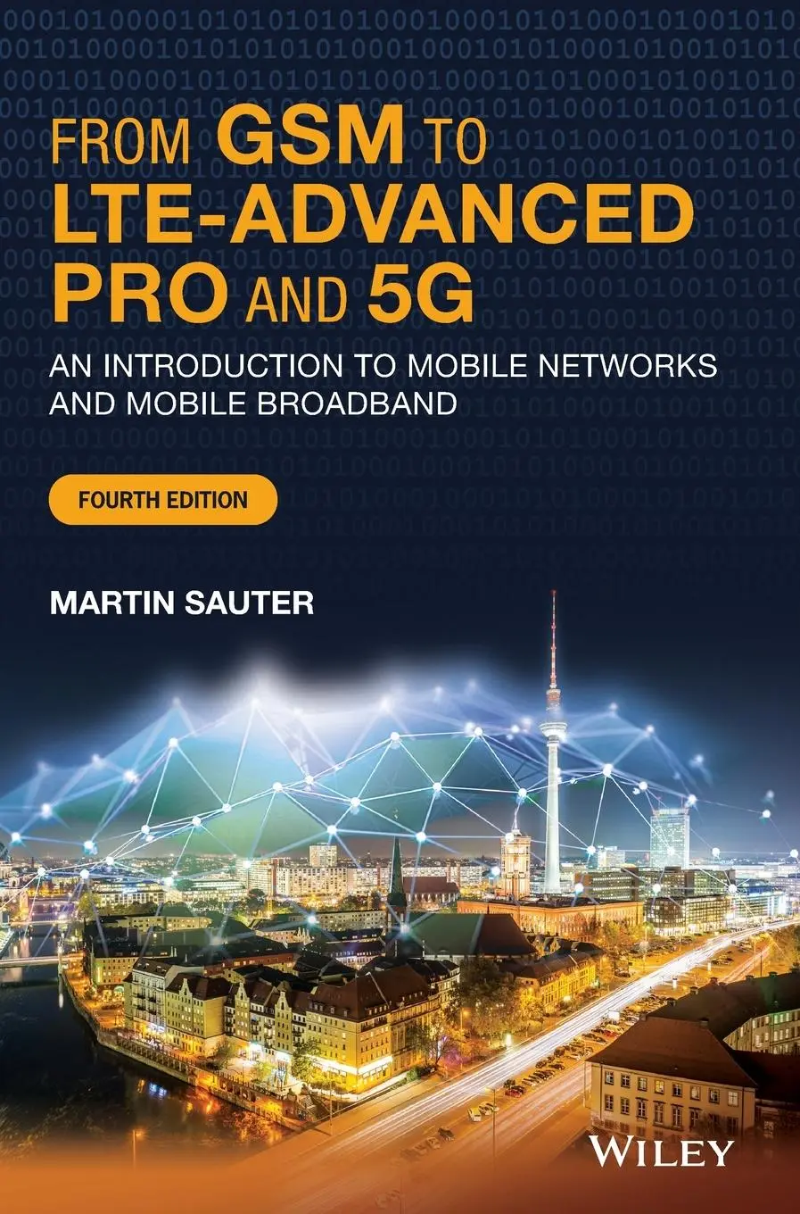 Cover: 9781119714675 | From GSM to LTE-Advanced 4Ed C | Martin Sauter | Buch | Gebunden