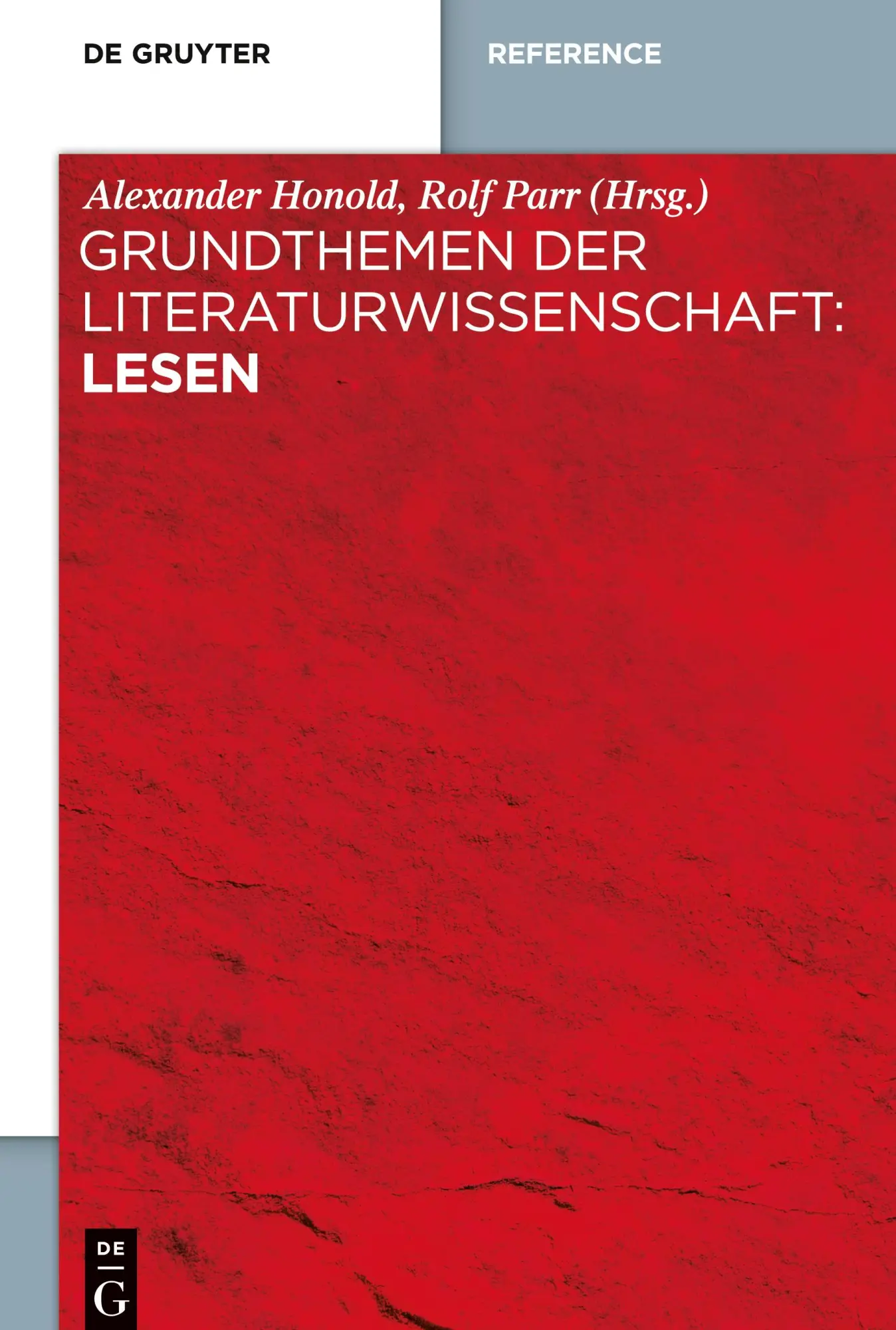 Cover: 9783110364675 | Grundthemen der Literaturwissenschaft: Lesen | Rolf Parr (u. a.)