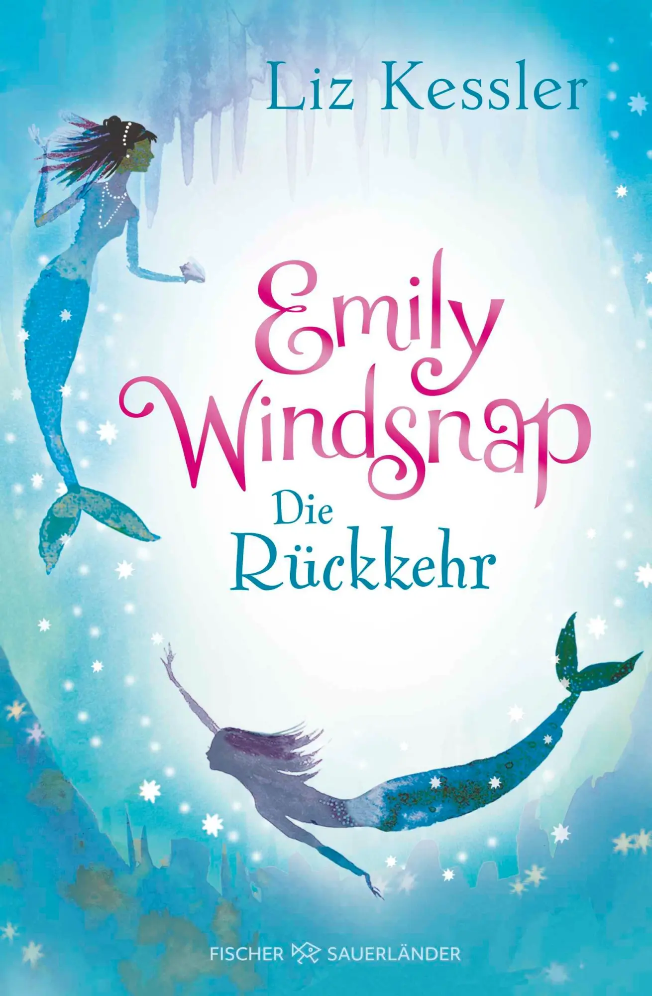 Cover: 9783737374675 | Emily Windsnap - Die Rückkehr | Liz Kessler | Buch | Emily Windsnap