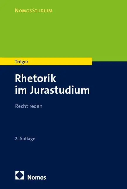 Cover: 9783756014675 | Rhetorik im Jurastudium | Recht reden | Thilo Tröger | Taschenbuch