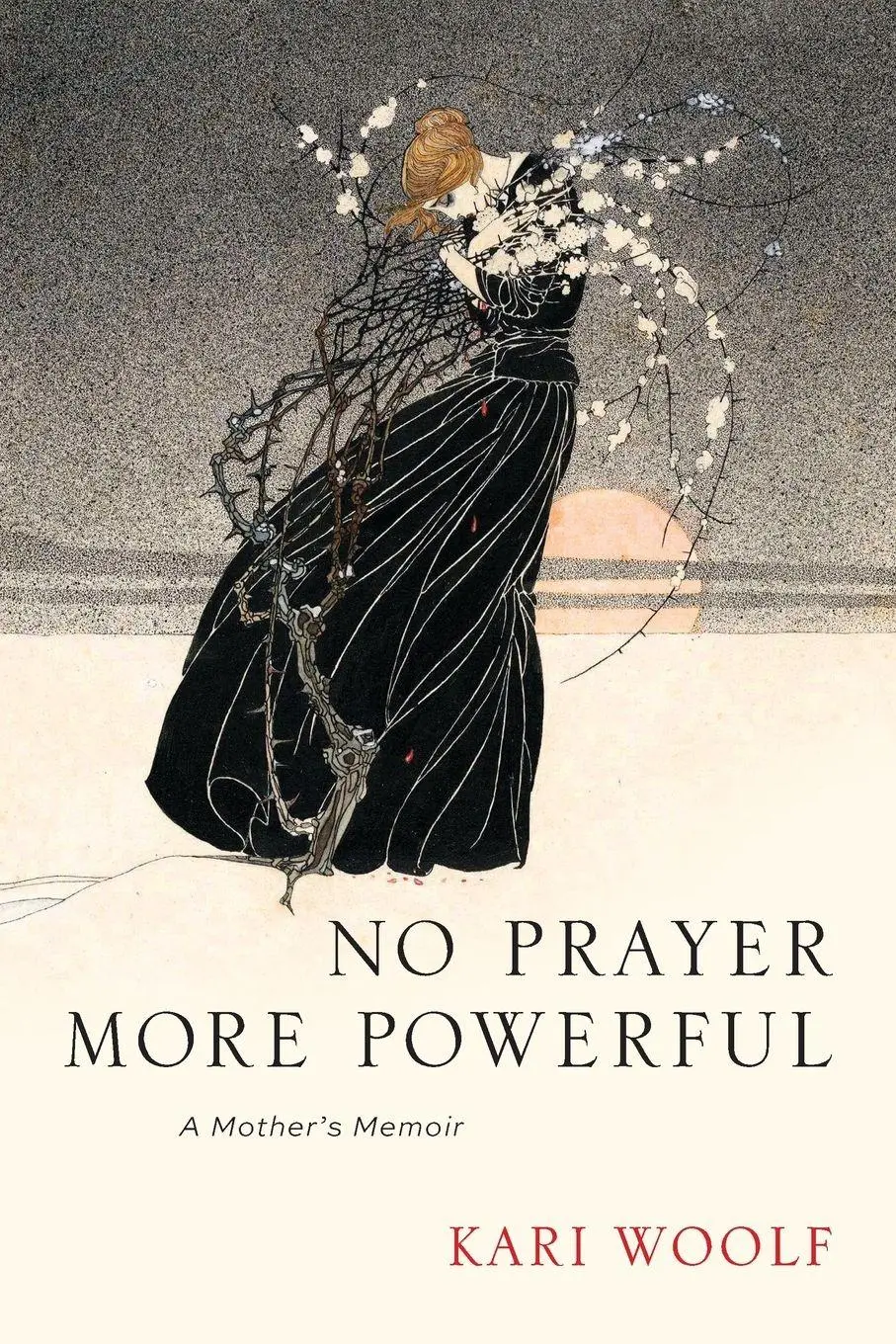 Cover: 9798986044675 | No Prayer More Powerful -- A Mother's Memoir | Kari Woolf | Buch