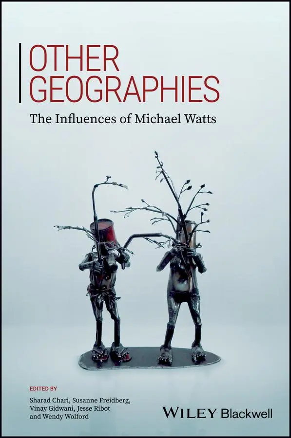 Cover: 9781119184775 | Other Geographies | The Influences of Michael Watts | Chari (u. a.)