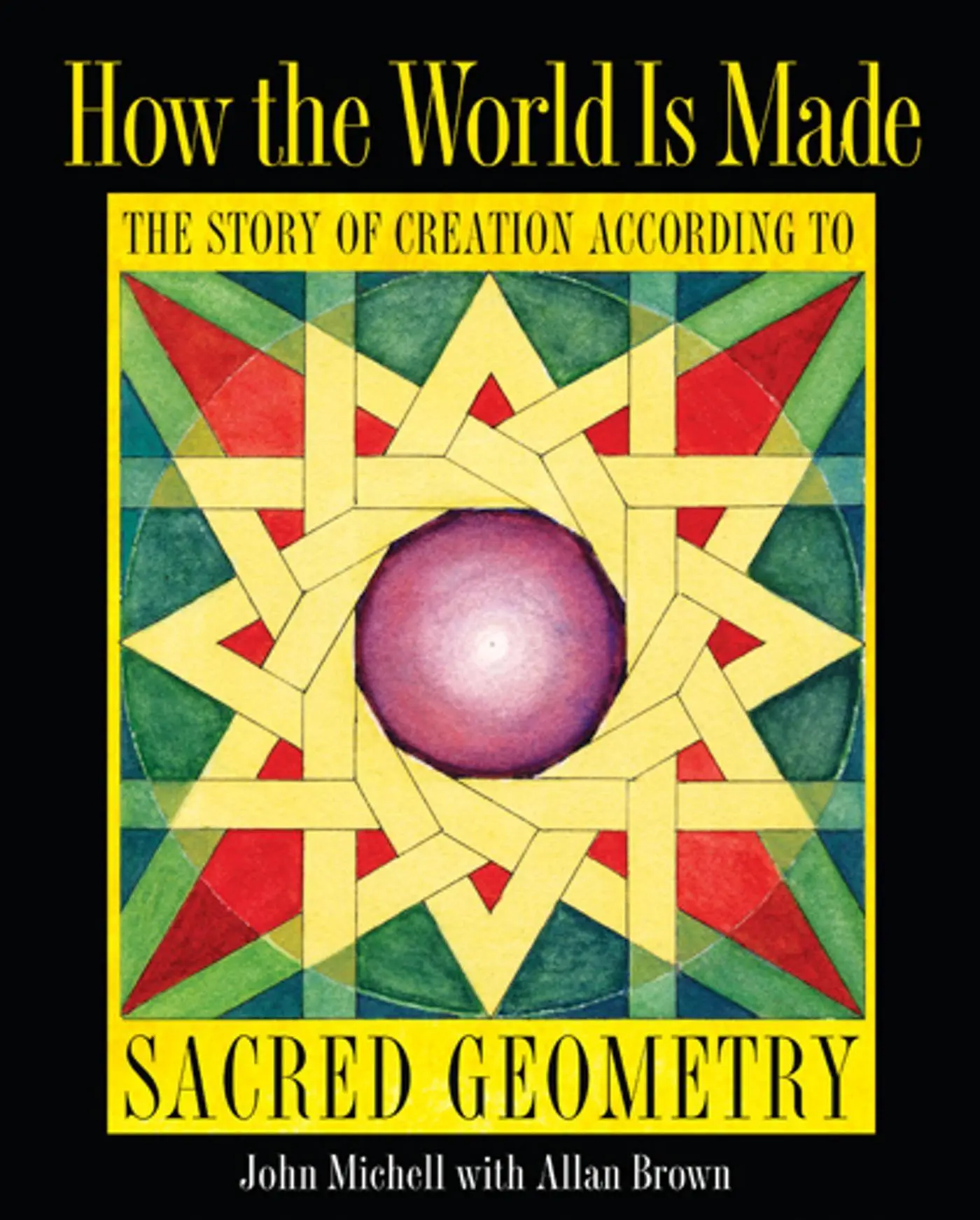 Cover: 9781594774775 | How the World Is Made | John Michell | Taschenbuch | Englisch | 2012