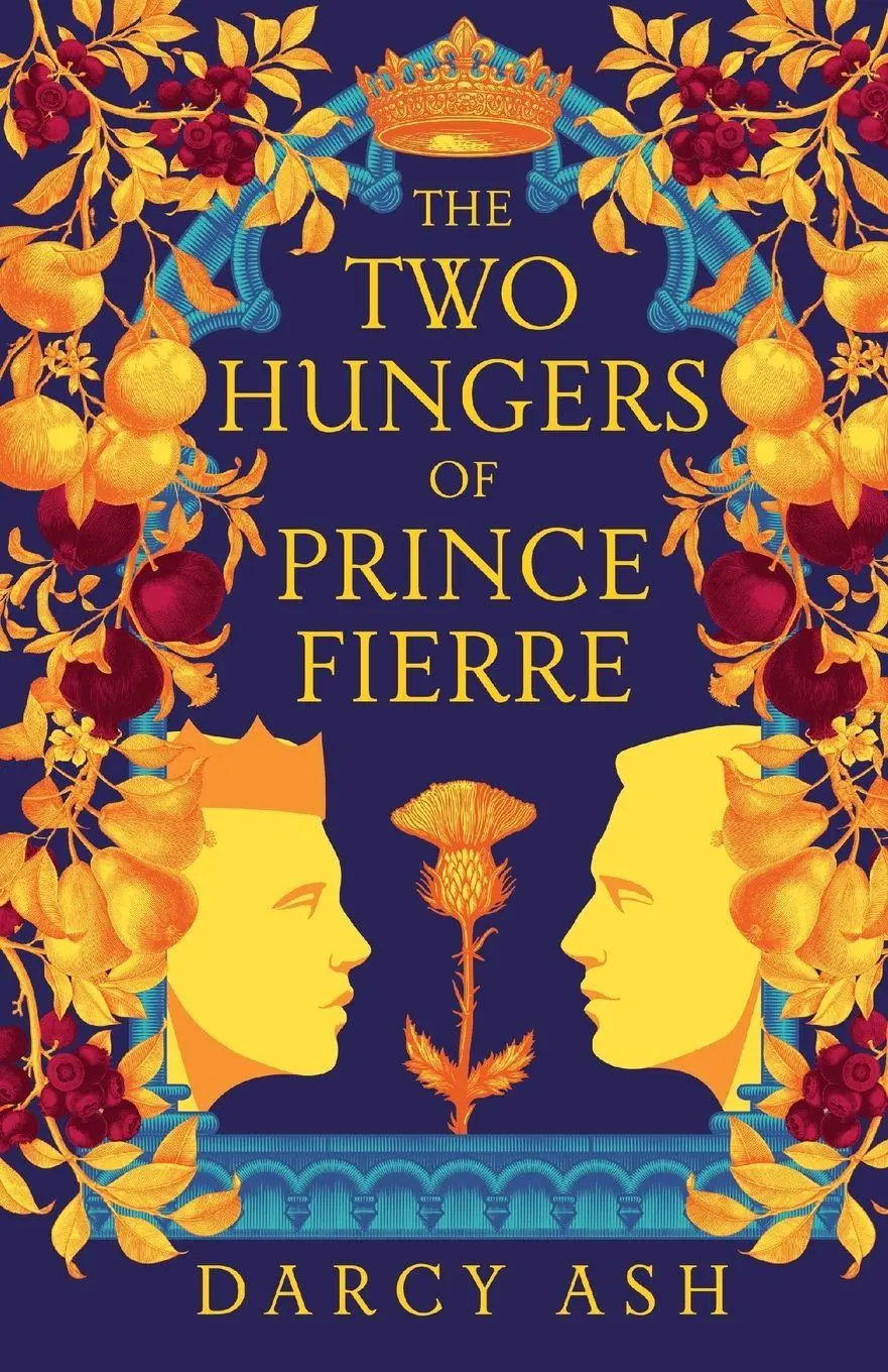 Cover: 9781837864775 | The Two Hungers of Prince Fierre | Darcy Ash | Taschenbuch | Englisch