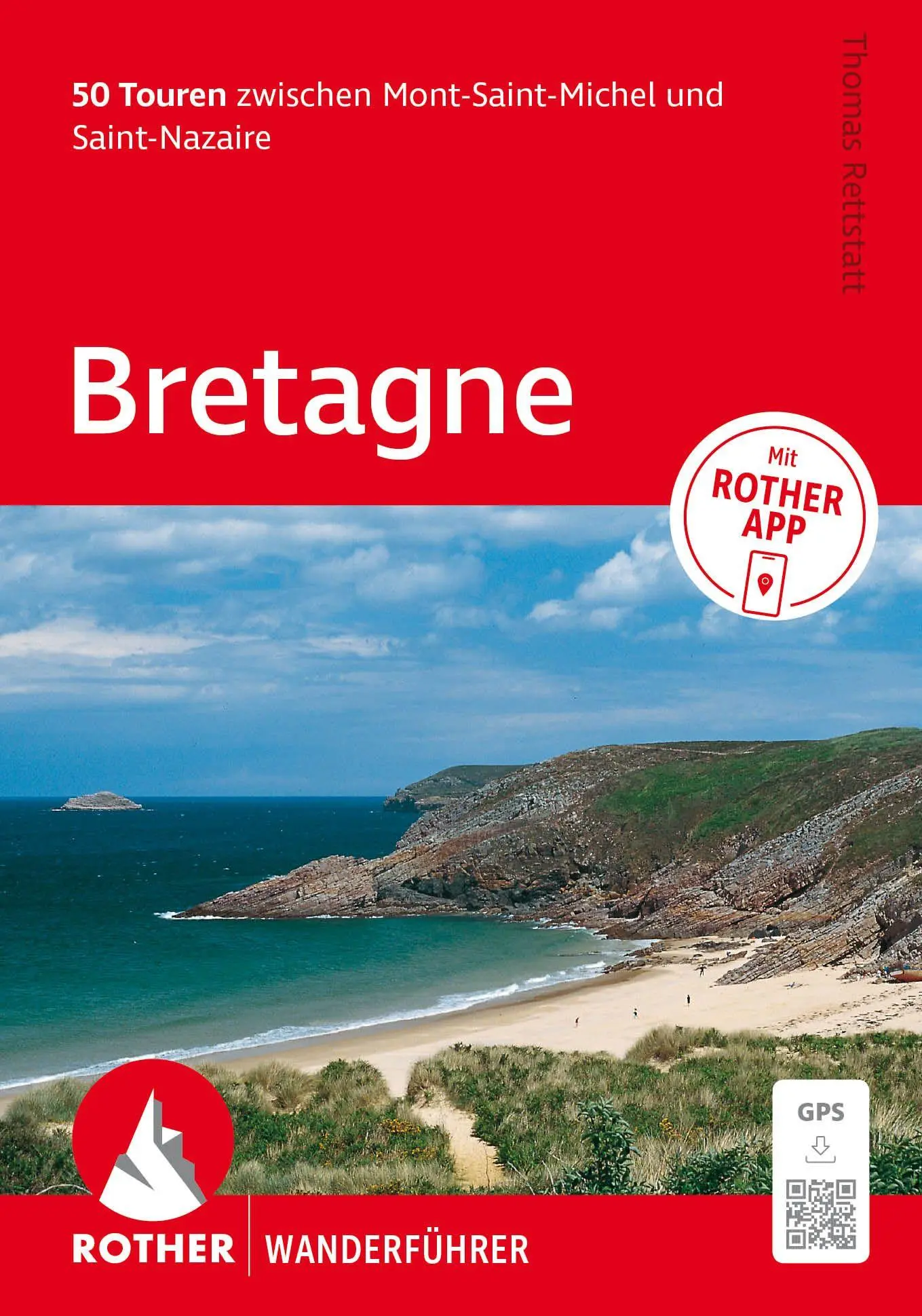 Cover: 9783763314775 | ROTHER Wanderführer Bretagne. 50 Touren zwischen Mont-Saint-Michel...