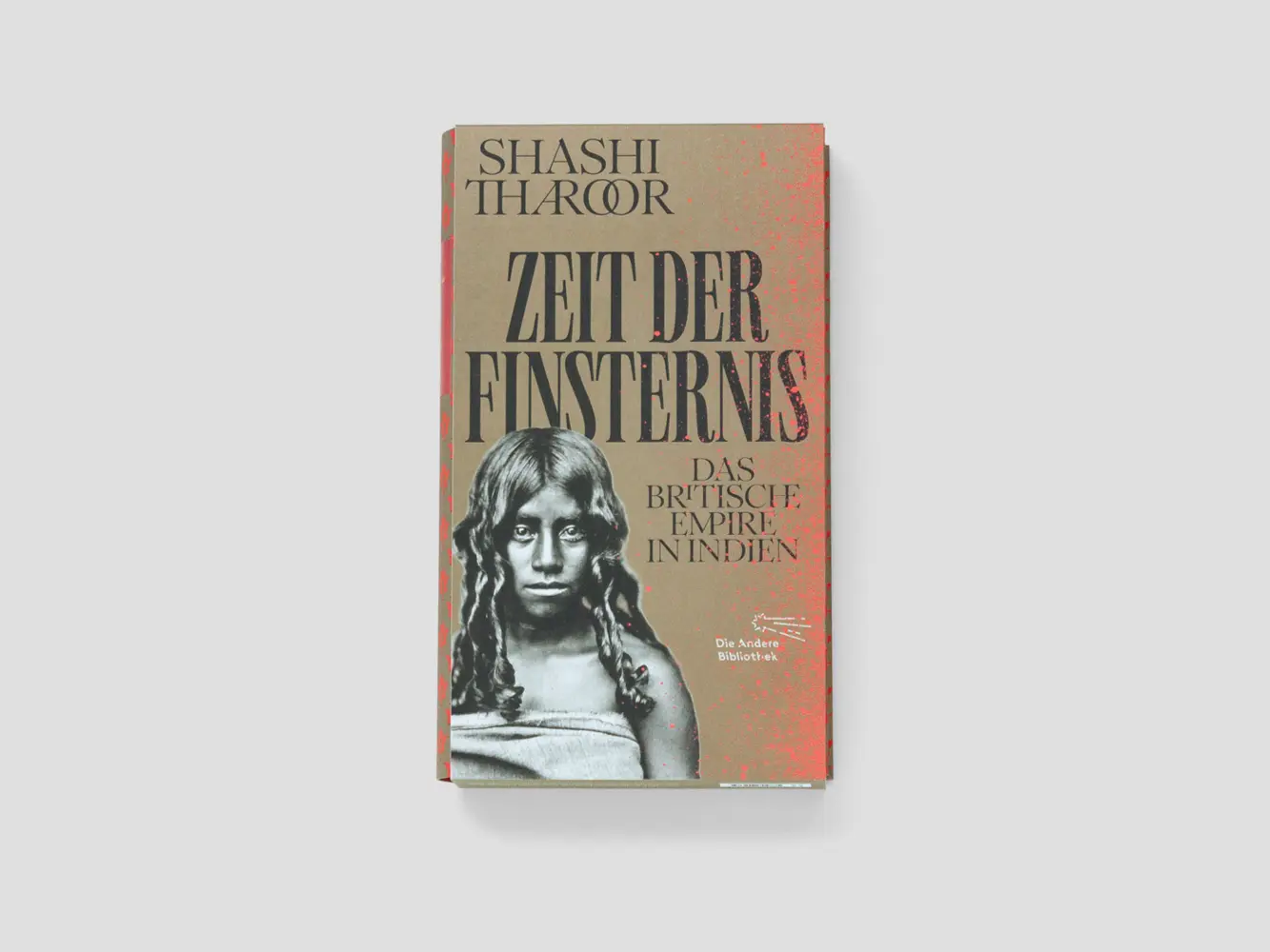 Bild: 9783847704775 | Zeit der Finsternis | Das Britische Empire in Indien | Shashi Tharoor