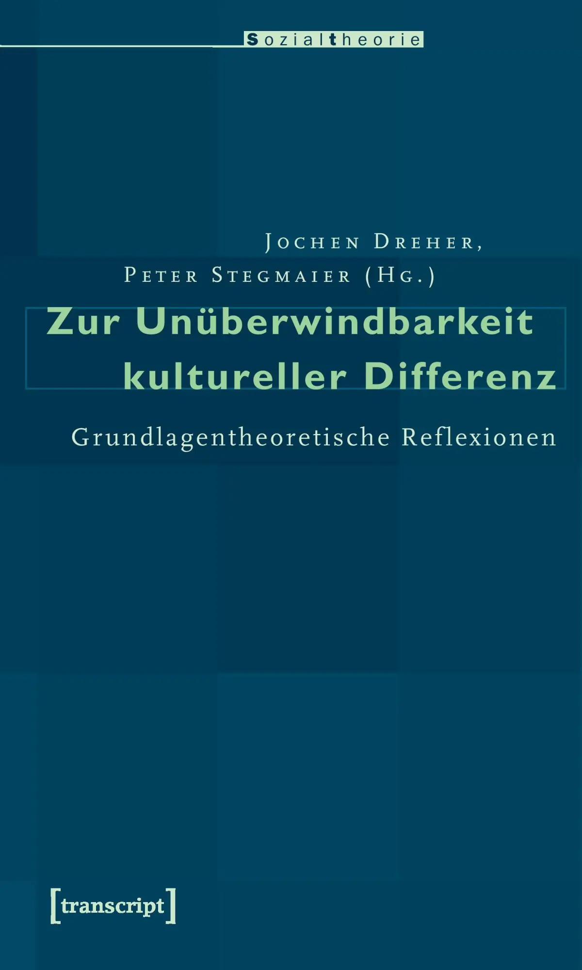 Cover: 9783899424775 | Zur Unüberwindbarkeit kultureller Differenz | Jochen Dreher | Buch