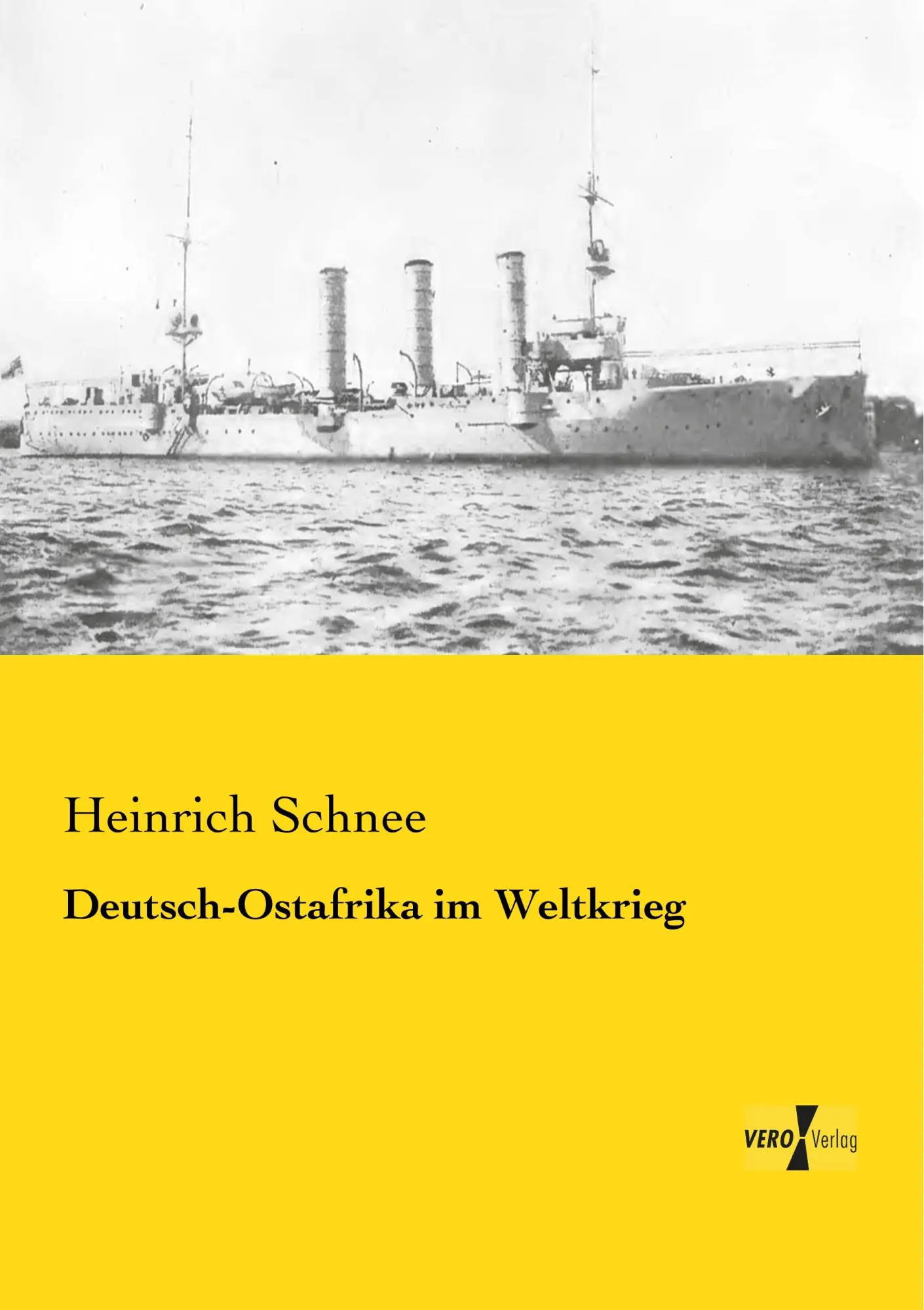 Cover: 9783957384775 | Deutsch-Ostafrika im Weltkrieg | Heinrich Schnee | Taschenbuch | 2019