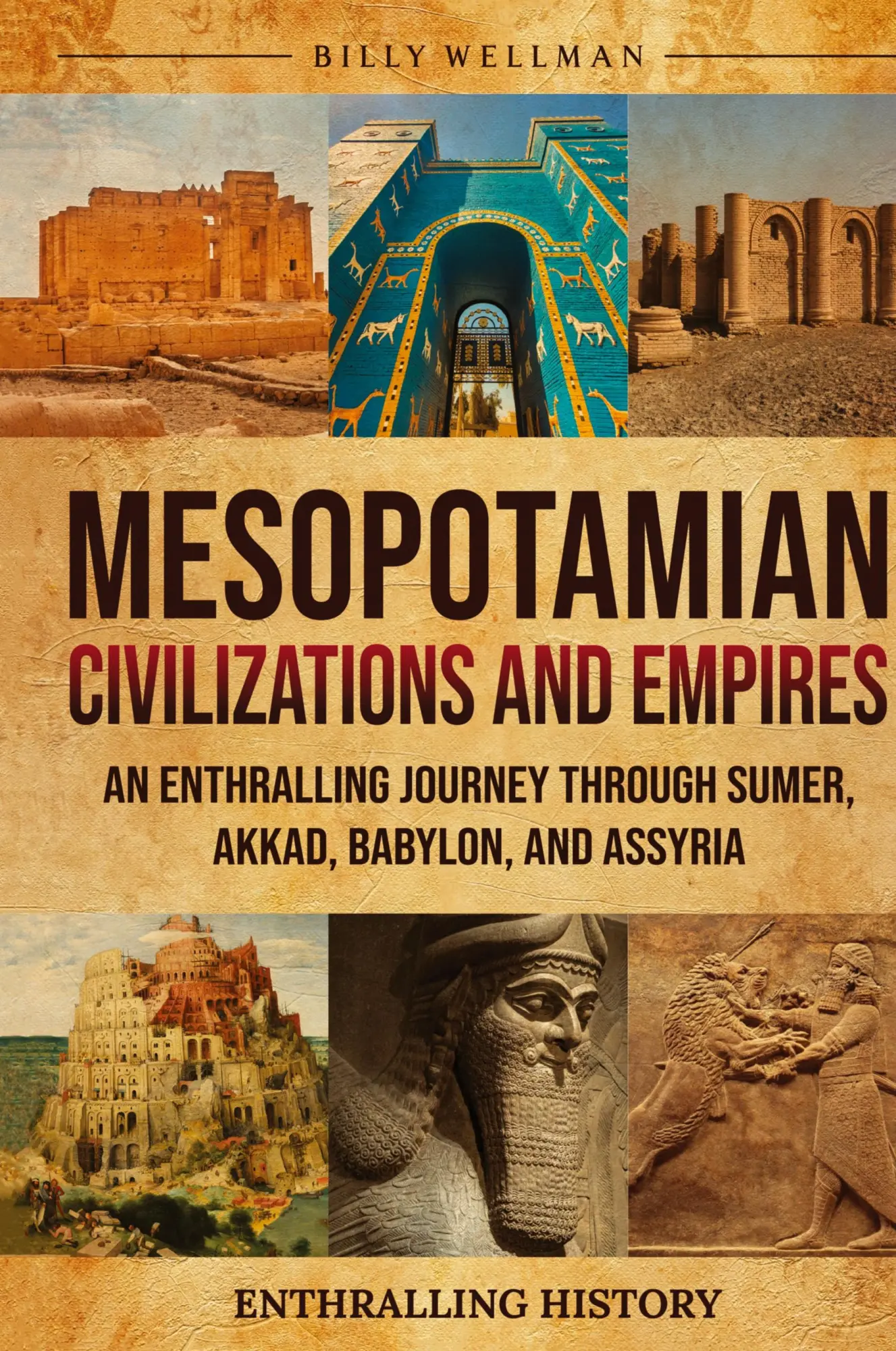 Cover: 9798887654775 | Mesopotamian Civilizations and Empires | Billy Wellman | Buch | 2024
