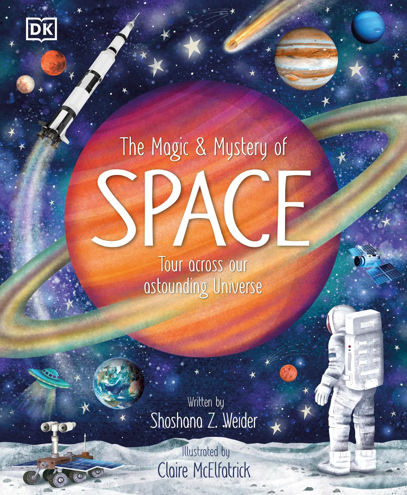 Cover: 9780241704875 | The Magic and Mystery of Space | Tour Across Our Astounding Universe