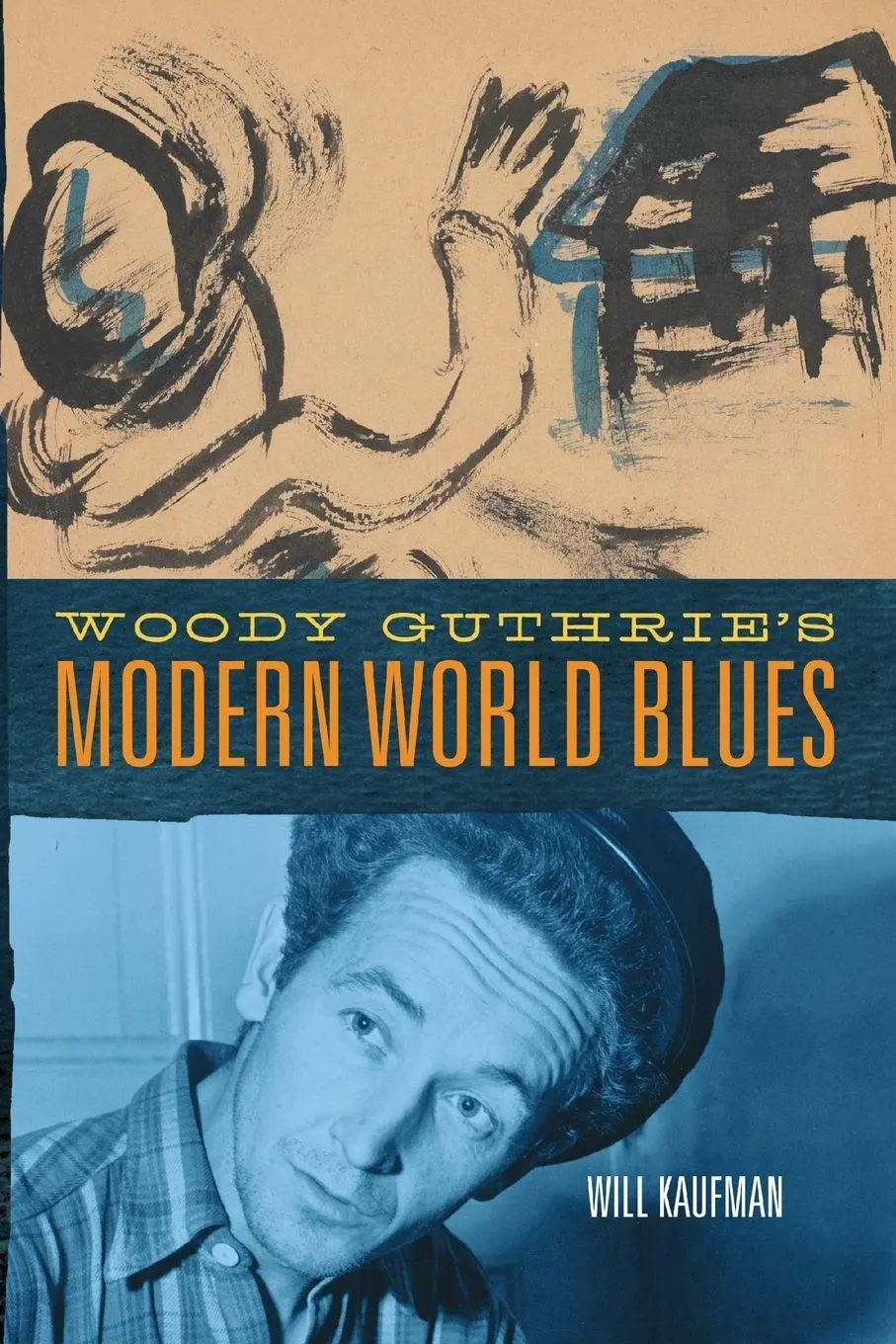 Cover: 9780806194875 | Woody Guthrie's Modern World Blues | Will Kaufman | Taschenbuch | 2024