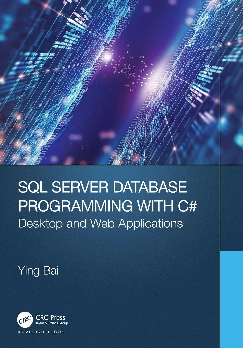 Cover: 9781032334875 | SQL Server Database Programming with C | Desktop and Web Applications