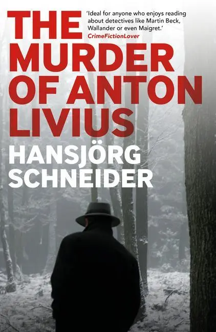 Cover: 9781913394875 | The Murder of Anton Livius | Hansjoerg Schneider | Taschenbuch | 2023