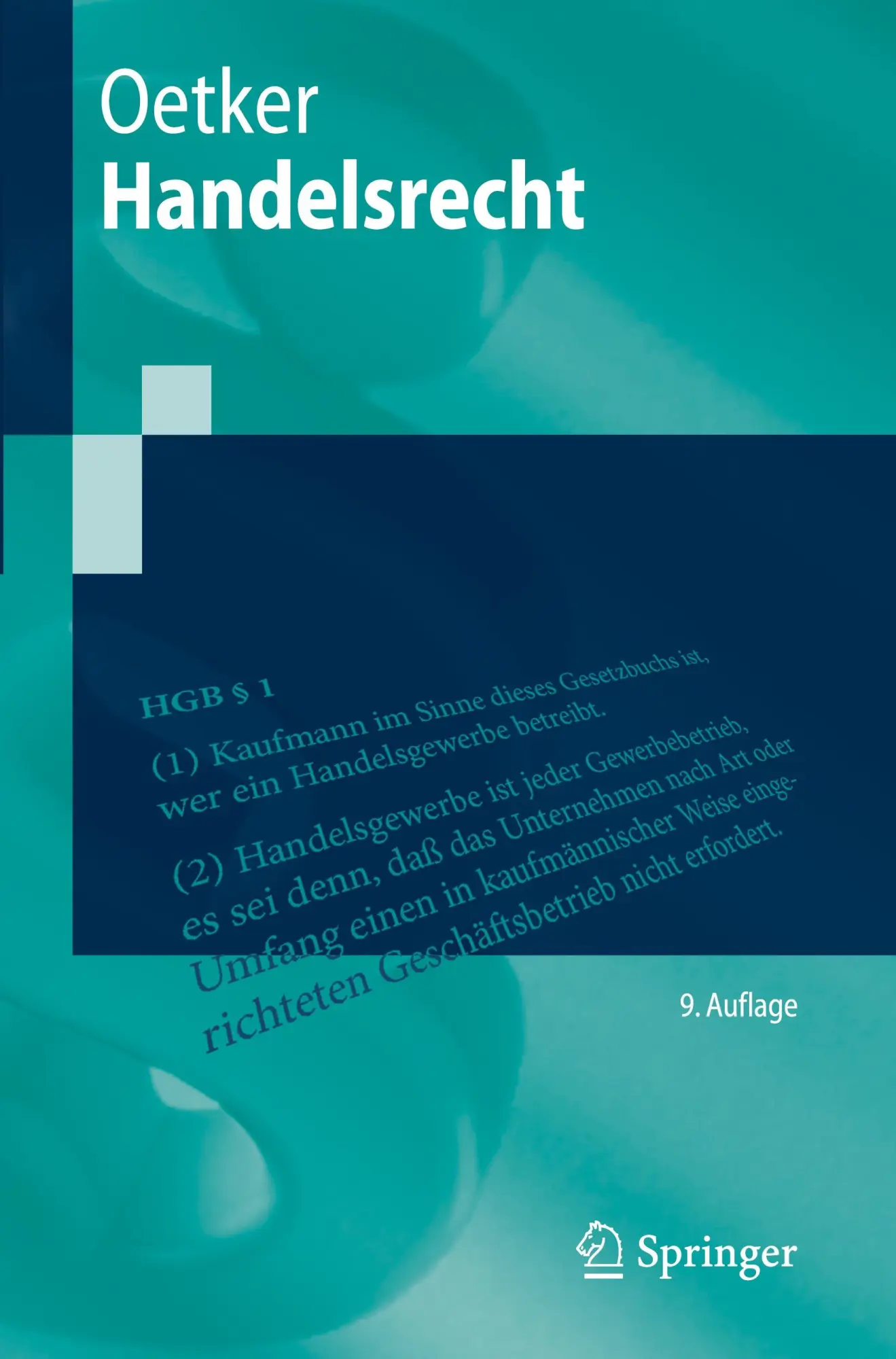Cover: 9783662704875 | Handelsrecht | Hartmut Oetker | Taschenbuch | Springer-Lehrbuch | xxv