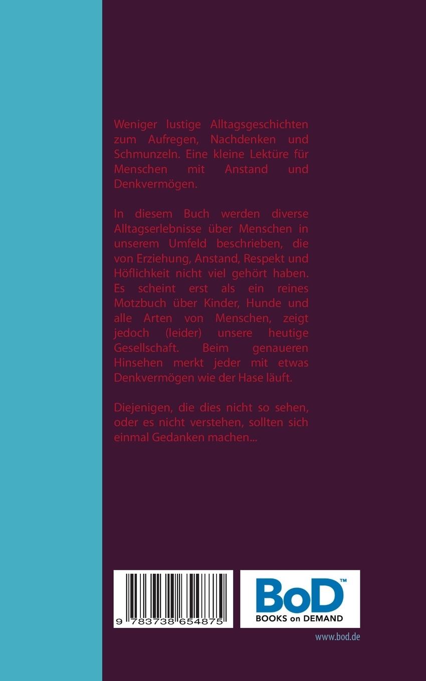 Rückseite: 9783738654875 | Unmöglich, Leute! | Hildegunde Mäusespeck | Taschenbuch | 200 S.