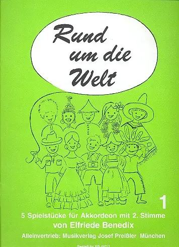 Cover: 9790201404875 | Rund um die Welt Band 1 5 Spielstücke für Akkordeon (mit 2. Stimme)