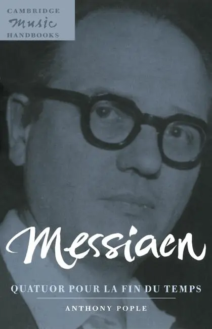 Cover: 9780521584975 | Messiaen | Quatuor Pour La Fin Du Temps | Anthony Pople | Buch | 2003