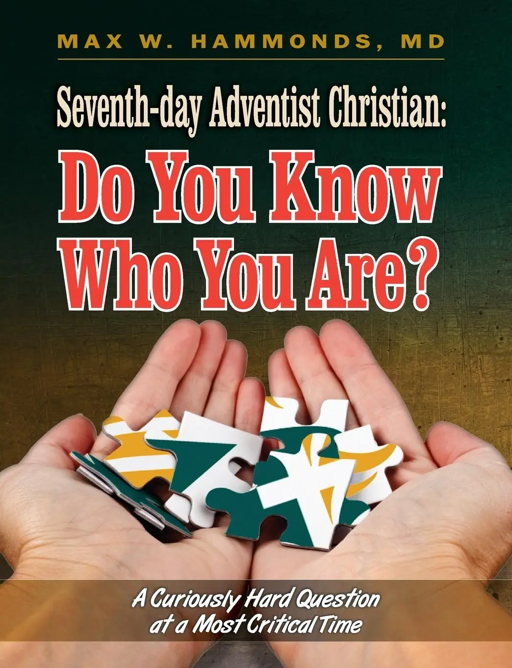 Cover: 9781479604975 | Seventh-day Adventist Christian | Do You Know Who You Are? | Hammonds