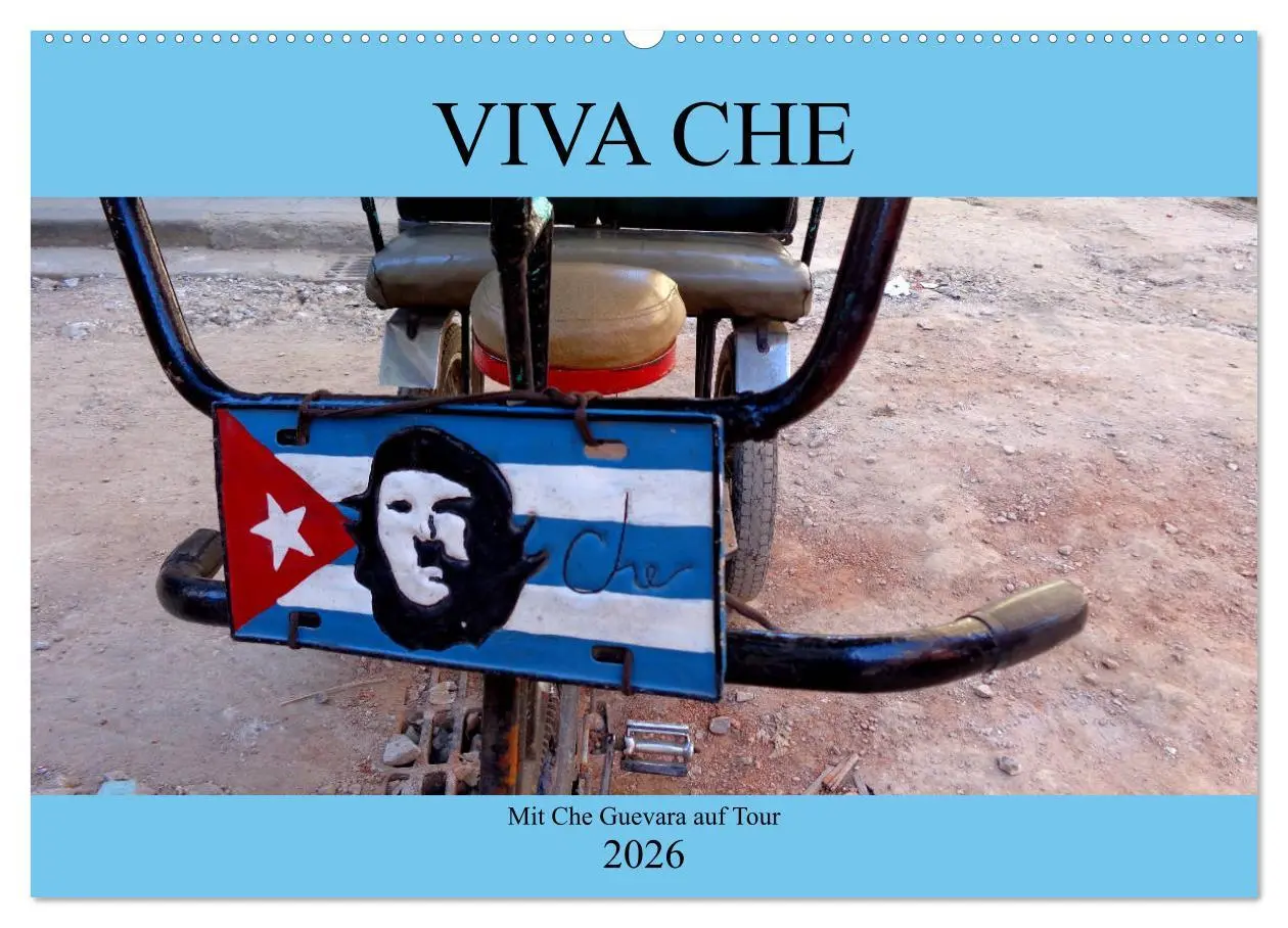 Cover: 9783457864975 | VIVA CHE - Mit Che Guevara auf Tour (Wandkalender 2026 DIN A2...