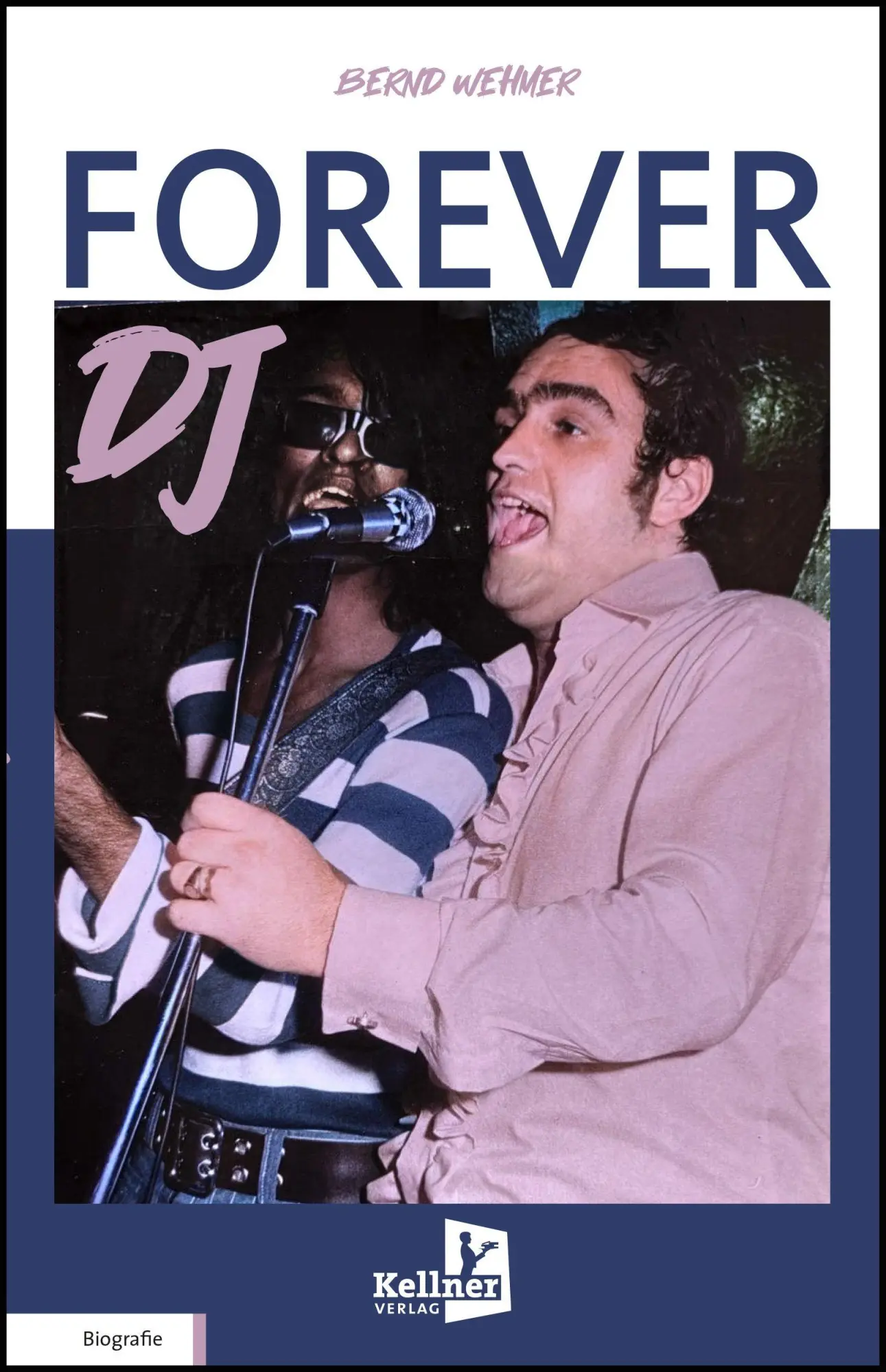 Cover: 9783956514975 | FOREVER DJ | Bernd Wehmer | Buch | 120 S. | Deutsch | 2026