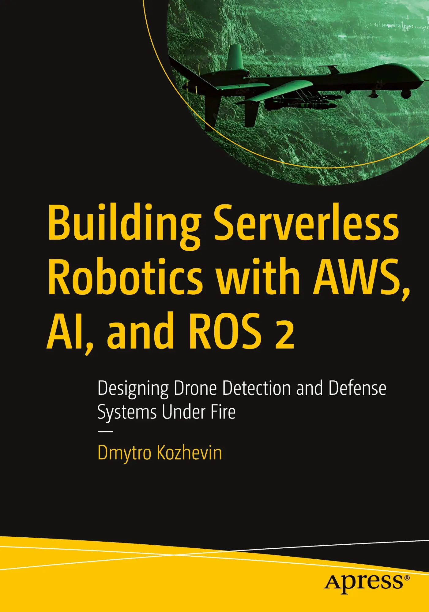 Cover: 9798868824975 | Building Serverless Robotics with AWS, AI, and ROS 2 | Dmytro Kozhevin