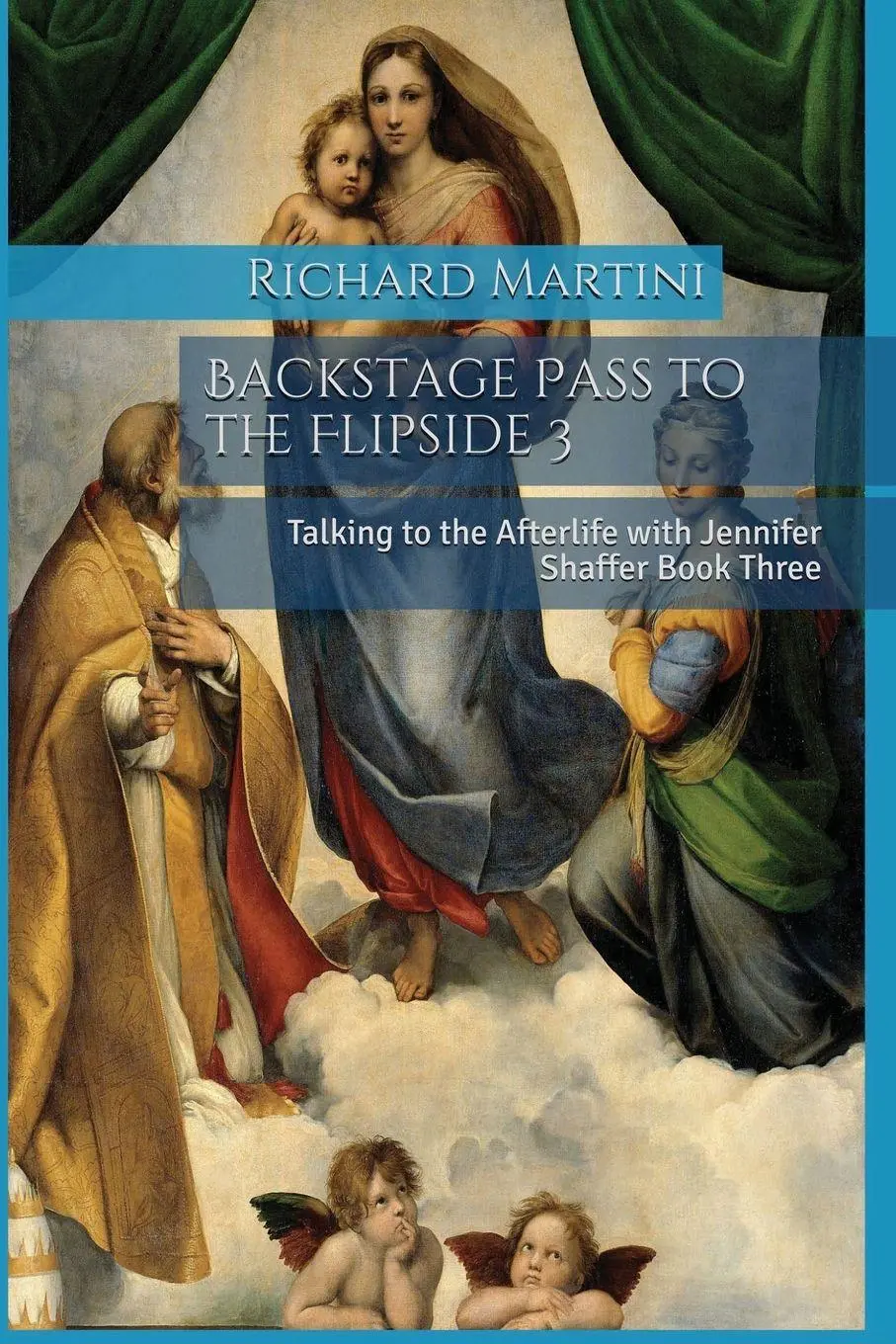 Cover: 9781732485075 | Backstage Pass to the Flipside 3 | Richard Martini | Taschenbuch