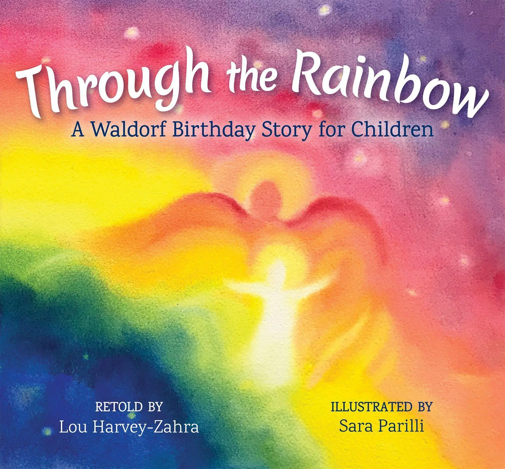 Cover: 9781782505075 | Through the Rainbow | A Waldorf Birthday Story for Children | Buch
