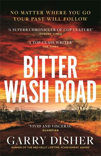 Cover: 9781788165075 | Bitter Wash Road | Garry Disher | Taschenbuch | Englisch | 2020