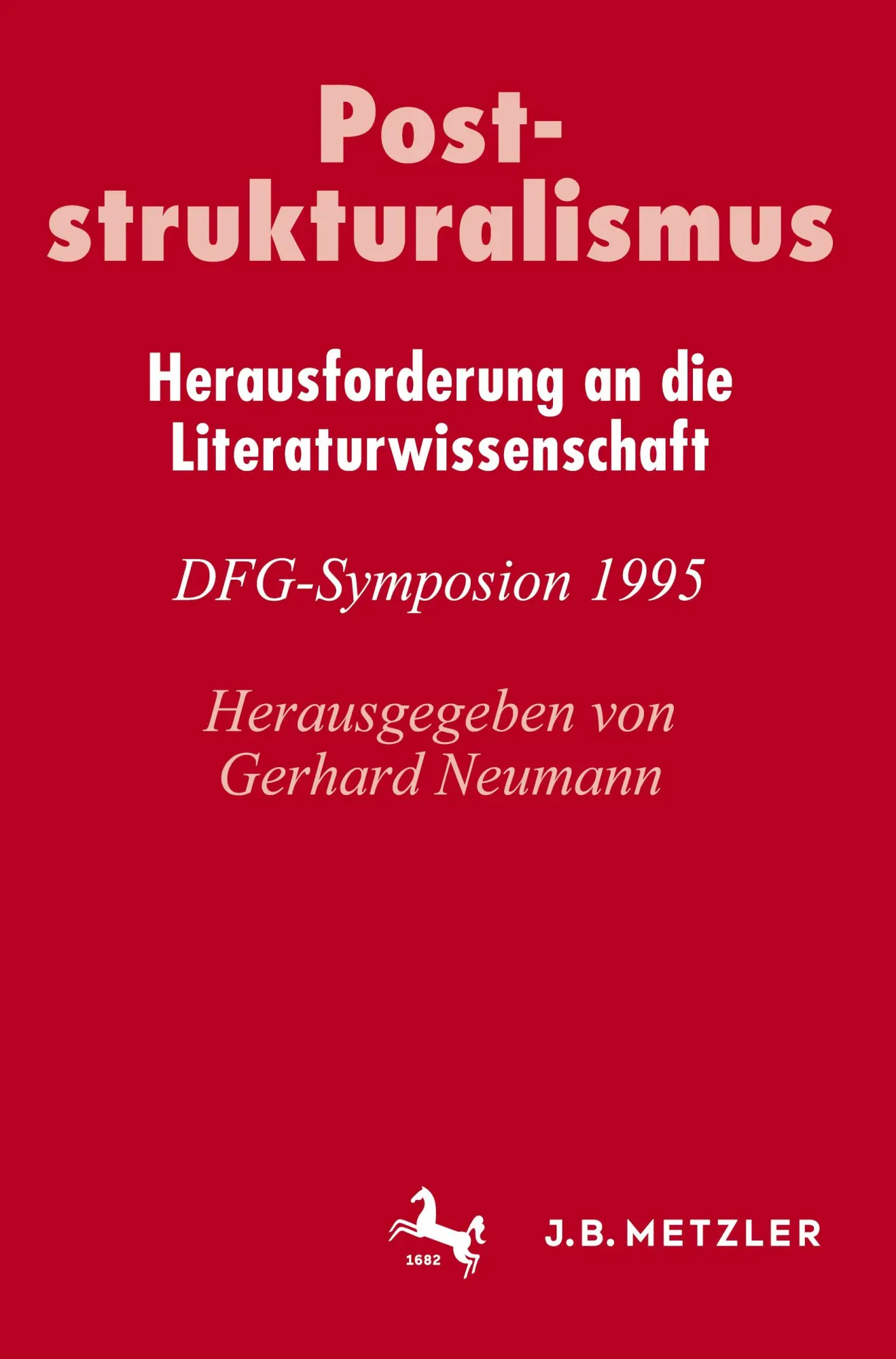 Cover: 9783476015075 | Poststrukturalismus | Gerhard Neumann | Buch | vi | Deutsch | 1997
